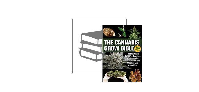 The Cannabis Grow Bible (Inglés - 3rd Edition)